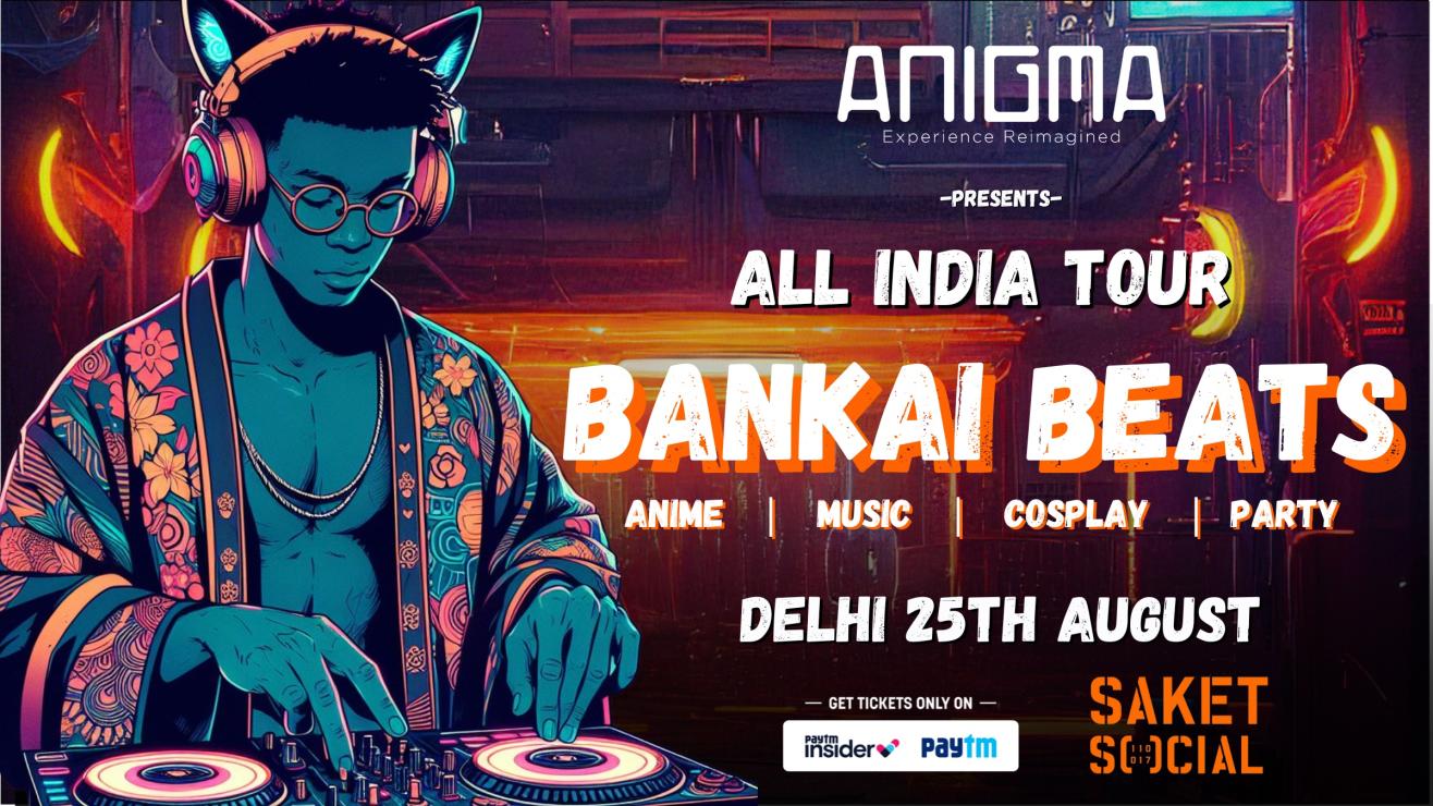 BANKAI BEATS - DELHI NCR