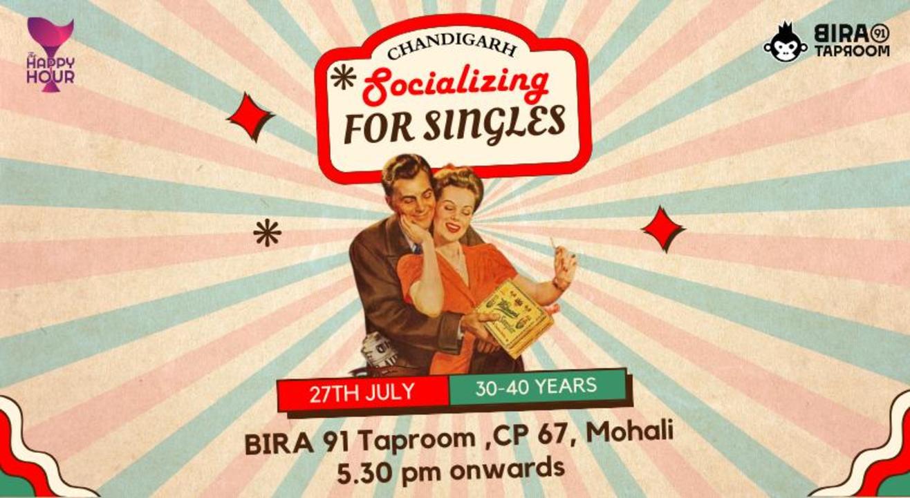 SINGLE'S MIXER CHANDIGARH - 27TH JULY