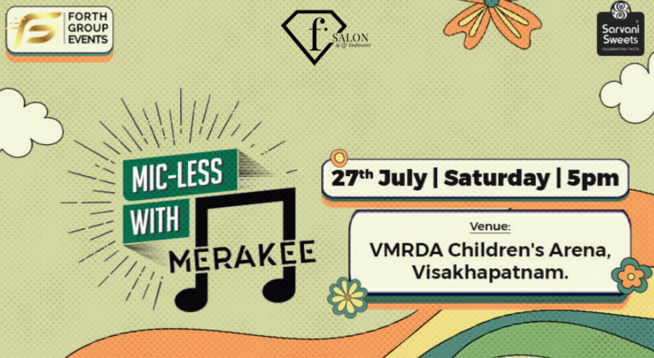 Micless With Merakee - Vizag Edition 