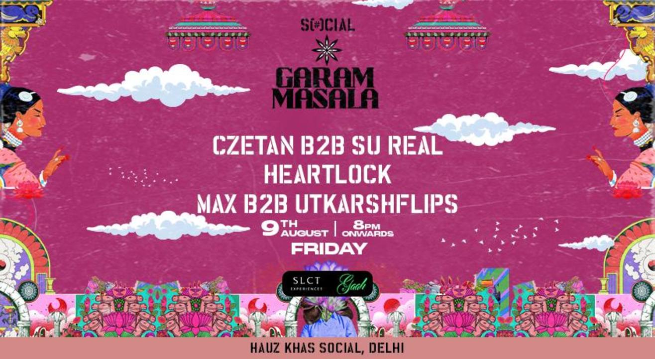 SOCIAL PRESENTS GARAM MASALA |  HAUZ KHAS SOCIAL | IEHPL