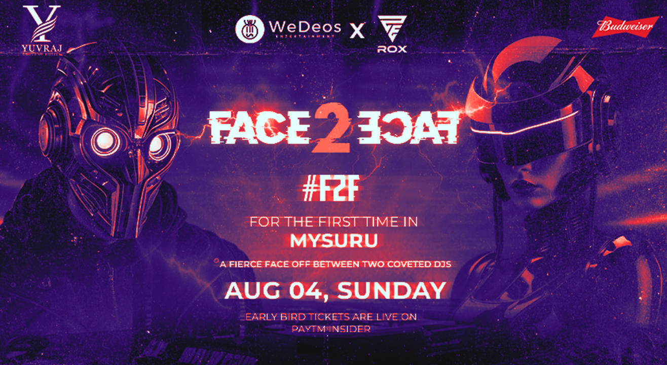 #F2F - Face 2 Face Mysuru 