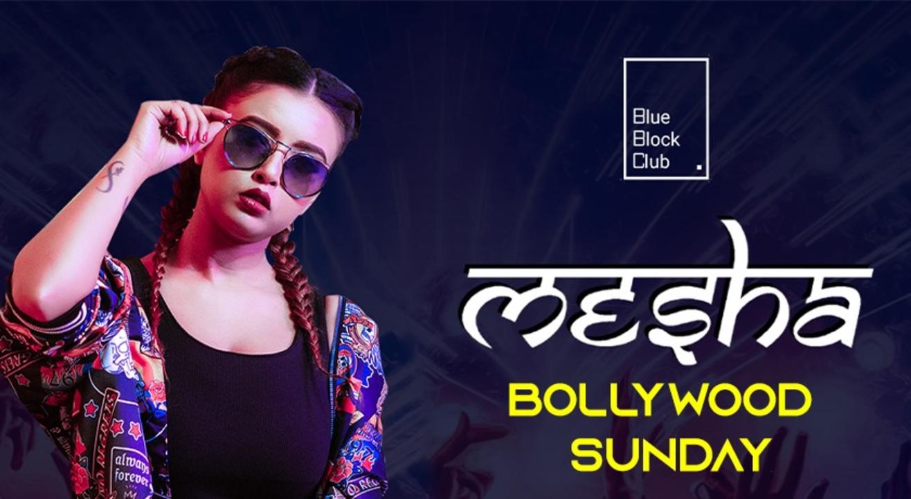 Bollywood Sunday by DJ Mesha | Blue Block Club