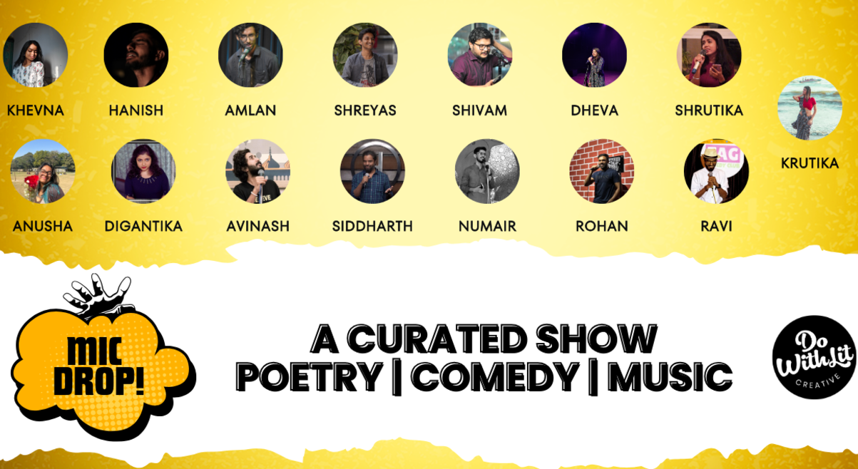 Mic Drop: A Curated Show Bengaluru | Poetry, Stories, Music, Comedy