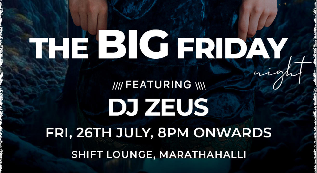 THE BIG FRIDAY