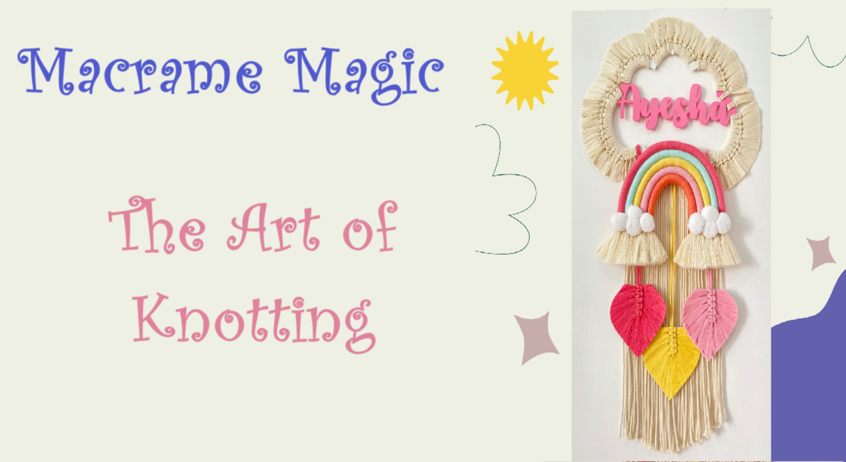 Macrame Art Workshop (Dream Catcher Wall Hanging)