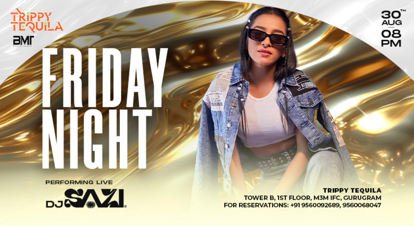 Dj Sazi Live at Trippy Tequila, Gurugram