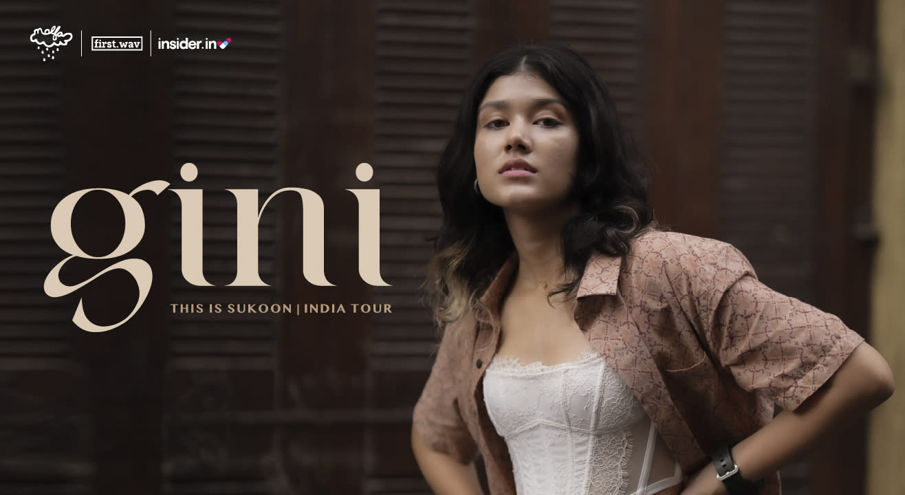 gini - This is Sukoon | India Tour - Sign Up For Early Access