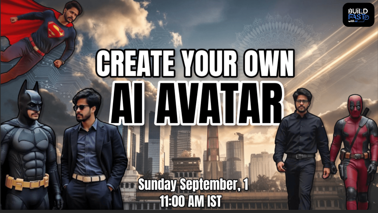 Create Your Own AI Avatar 🦸‍♂️ : FREE Workshop