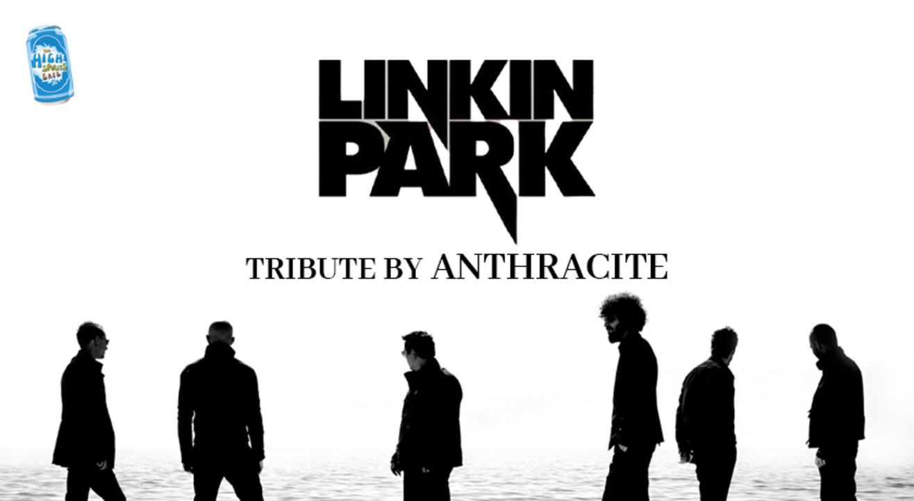 Tribute to Linkin Park by Anthracite