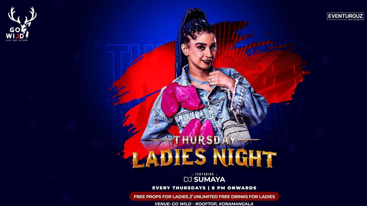 Thursday Ladies Nights | Go wild Rooftop & Lounge