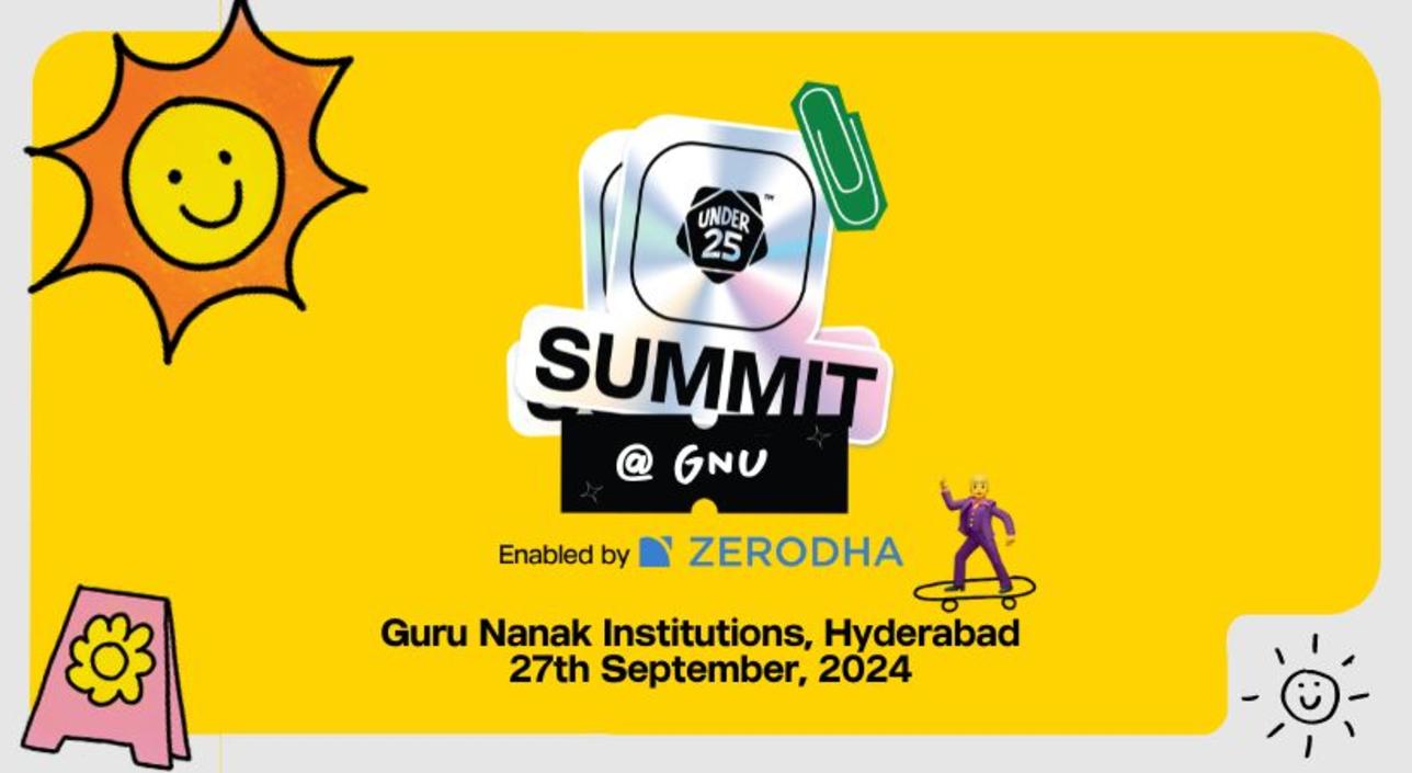 Under 25 Summit at Guru Nanak Institutions | Hyderabad