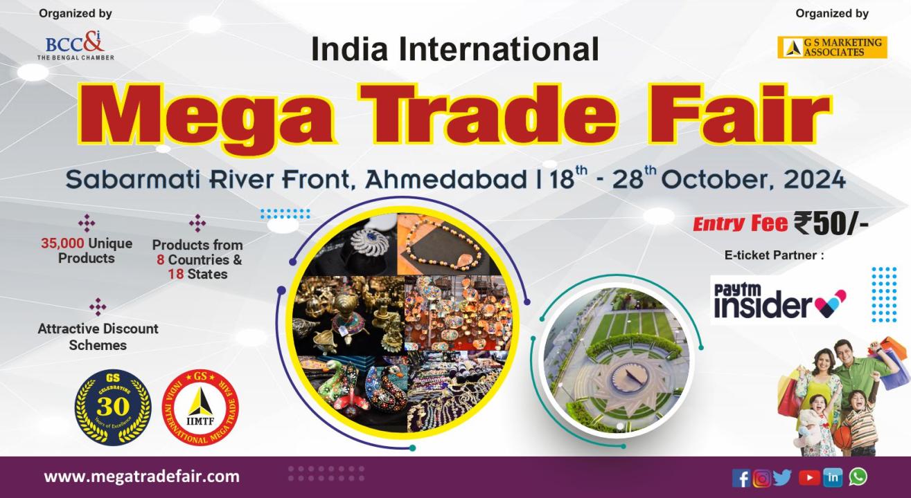 INDIA INTERNATIONAL MEGA TRADE FAIR - AHMEDABAD 