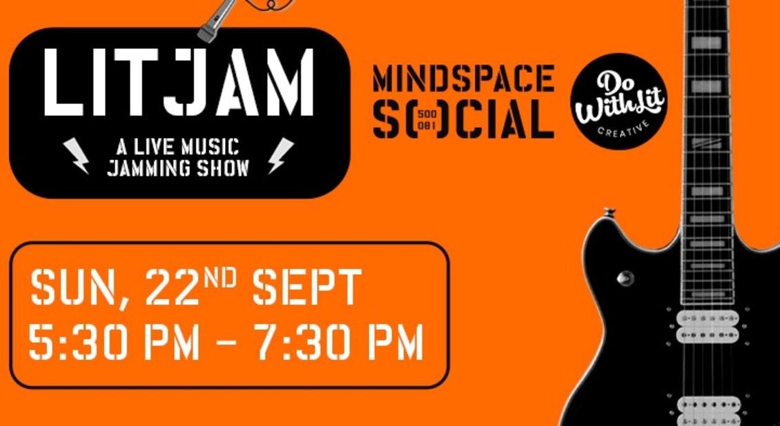 LITJAM HYDERABAD |  LIVE MUSIC JAMMING | EDITION #17