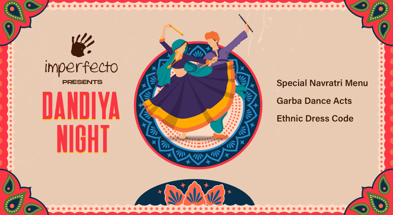 Imperfecto Presents Dandiya Night | Informal By Imperfecto | Navratri 2024