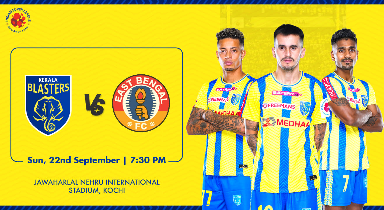 ISL 2024-25: Kerala Blasters FC vs East Bengal FC