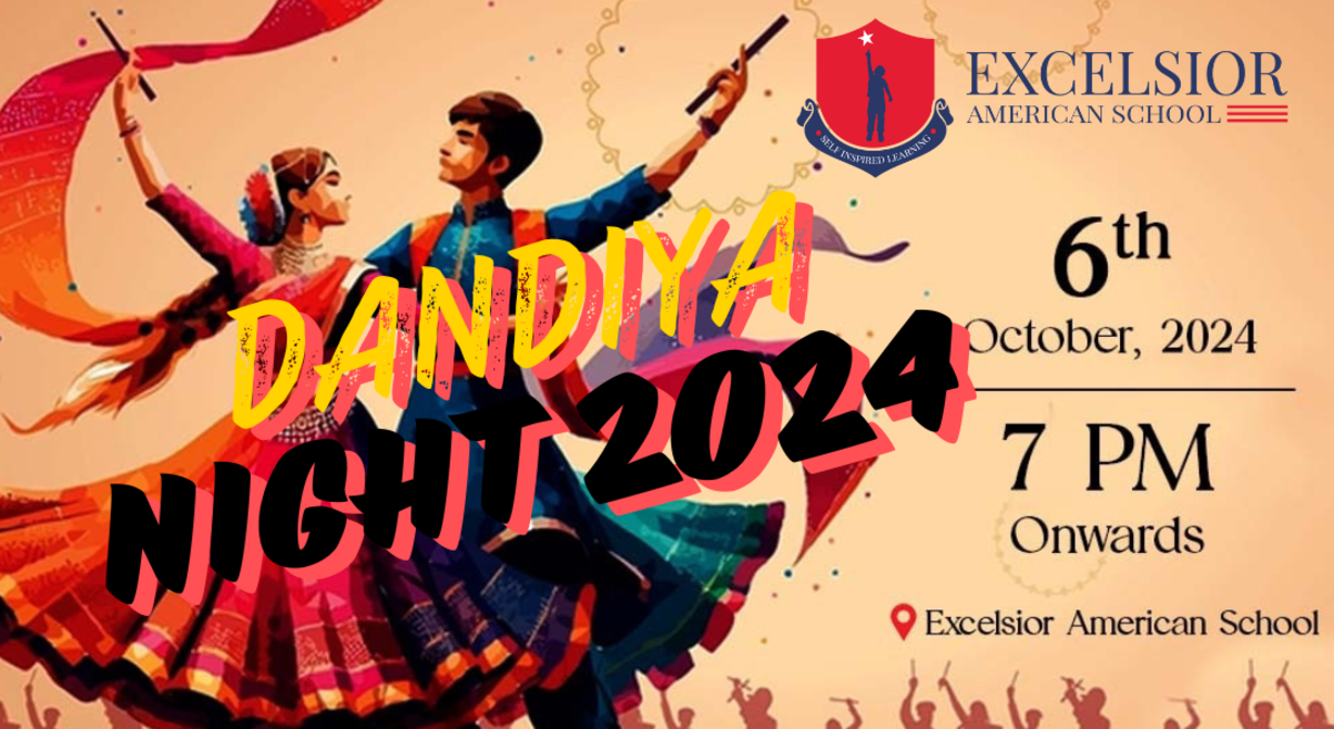 EXCELSIOR AMERICAN SCHOOL – DANDIYA NIGHT 2.0 | Navratri 2024