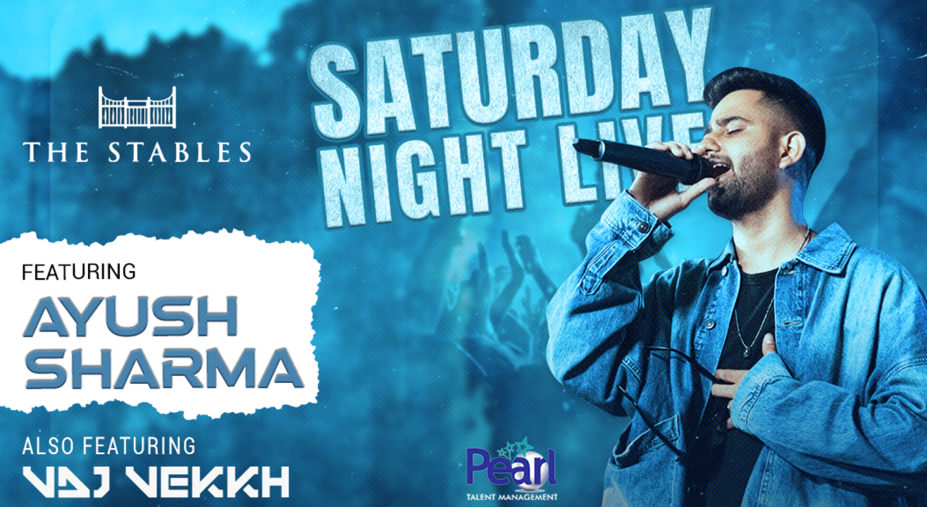 SATURDAY NIGHT LIVE FT. AYUSH SHARMA