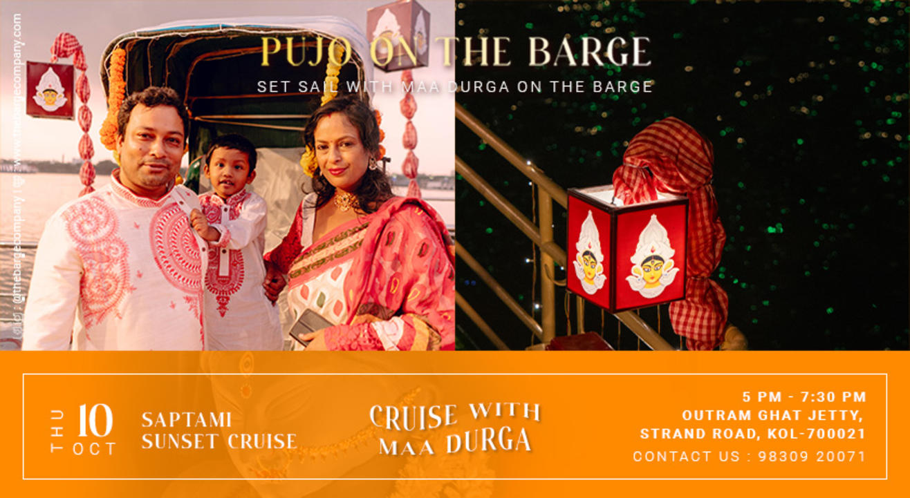 Saptami Sunset Cruise with The Barge Company | Durga Puja 2024