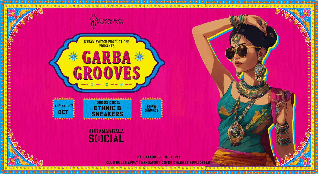 Garba Grooves - The Social Ethnic & Sneaker party - Koramangala Social | Navratri 2024