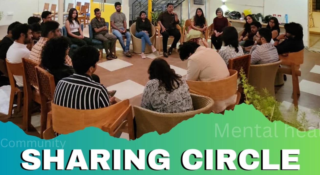 Sharing Circle: A Safe space for all your emotions