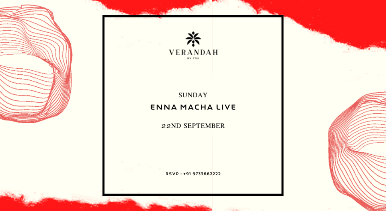 Enna Macha Live