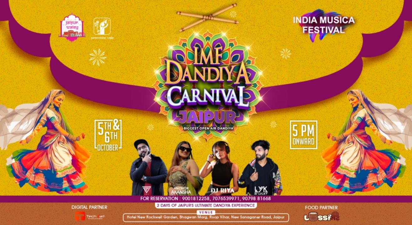 IMF DANDIYA CARNIVAL 2024 Navratri 2024 Navratri 2024 Event in Jaipur