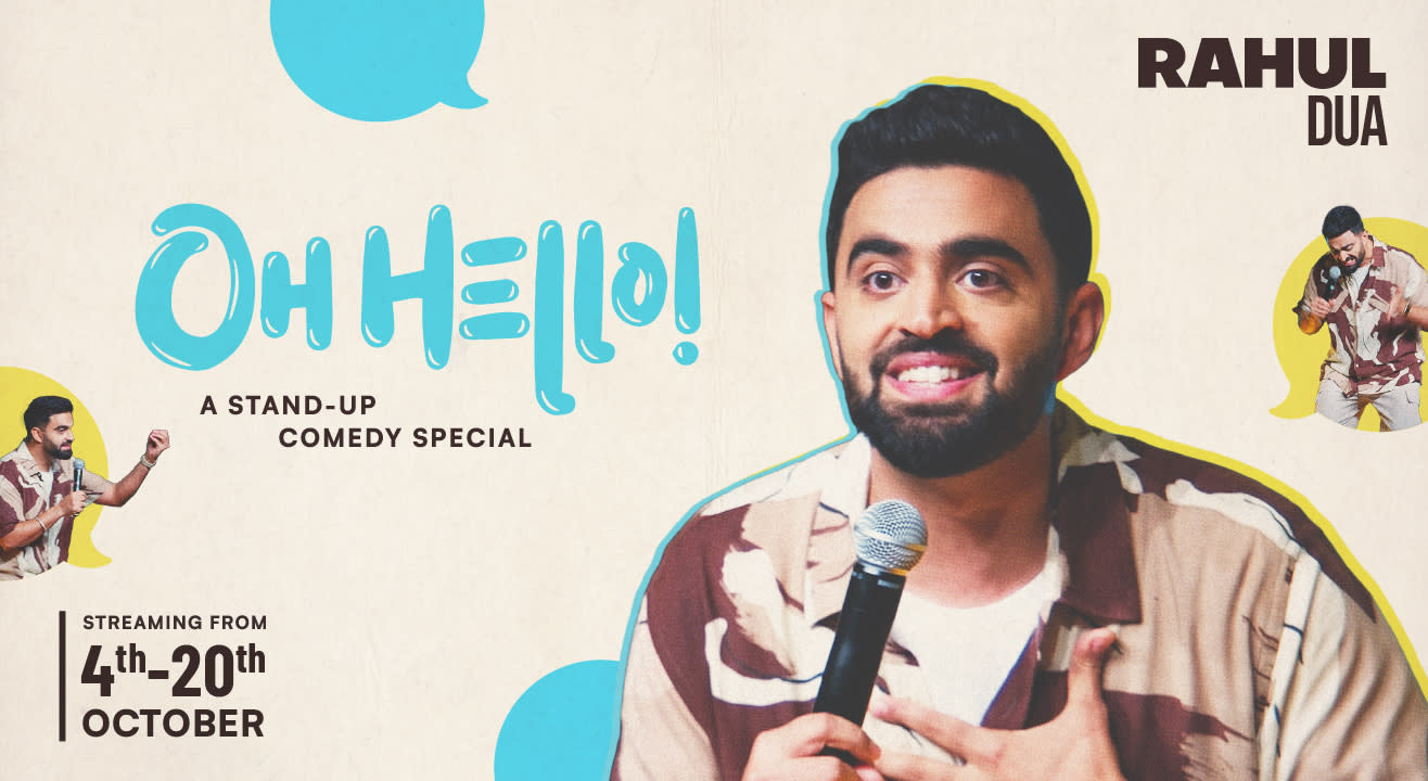 Oh Hello! - A Stand-up Comedy Special by Rahul Dua