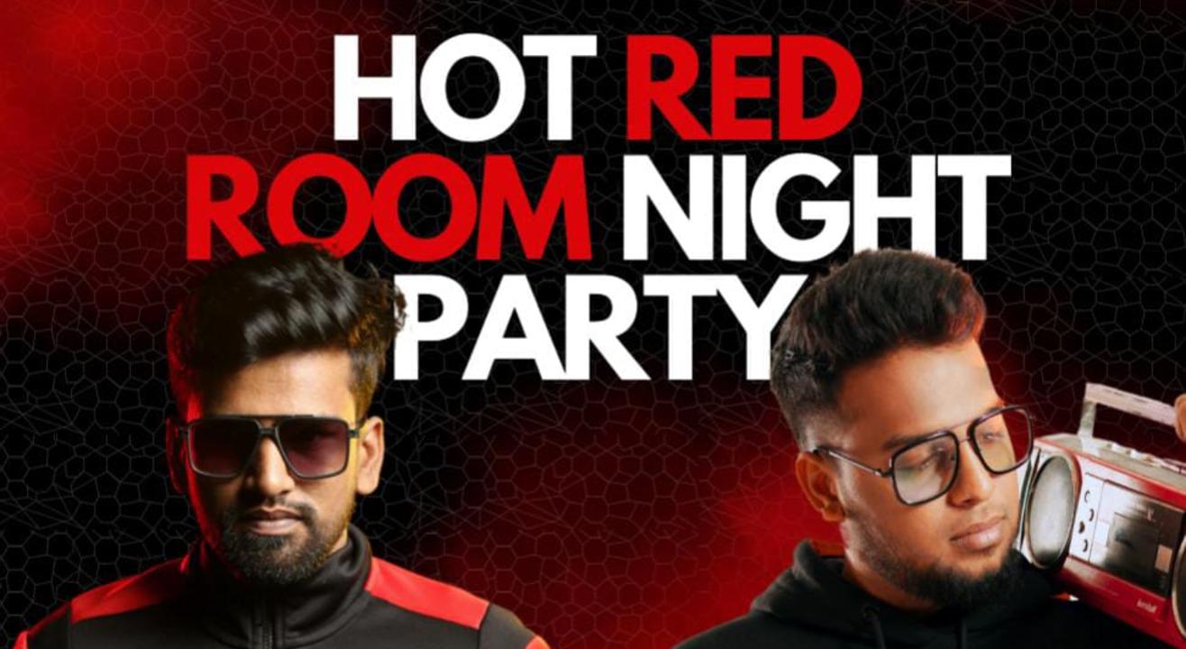 HOT RED ROOM NIGHT PARTY @Hoppers, Pondicherry