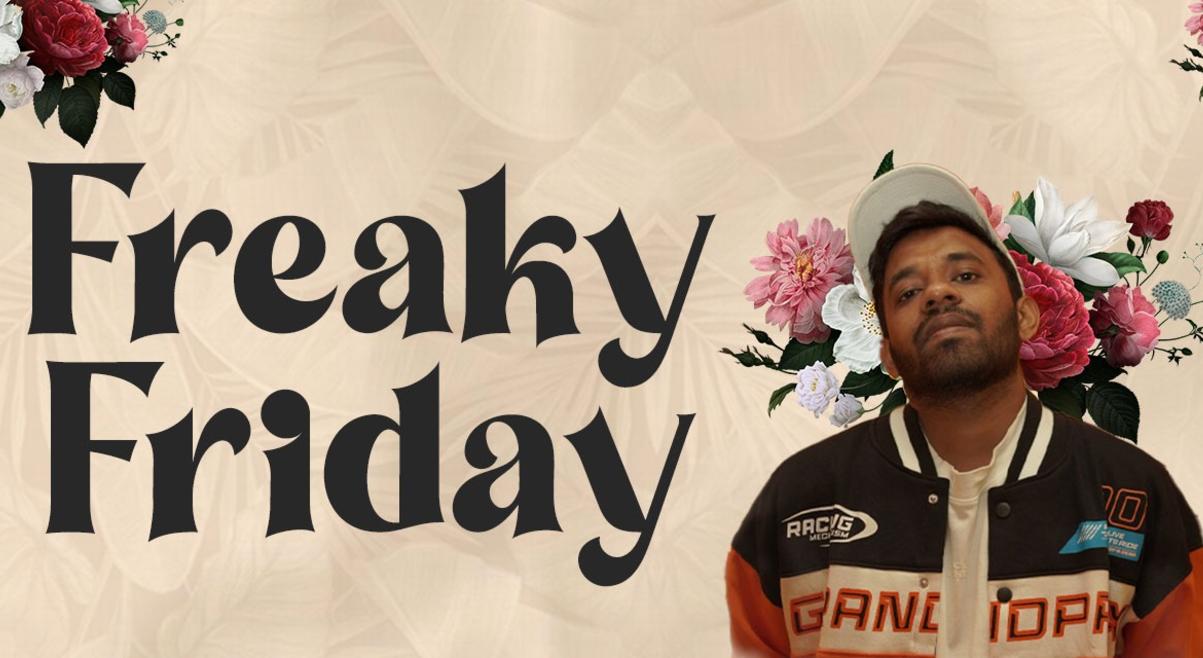 FREAKY FRIDAY-Bollywood Night ft DJ S/ash