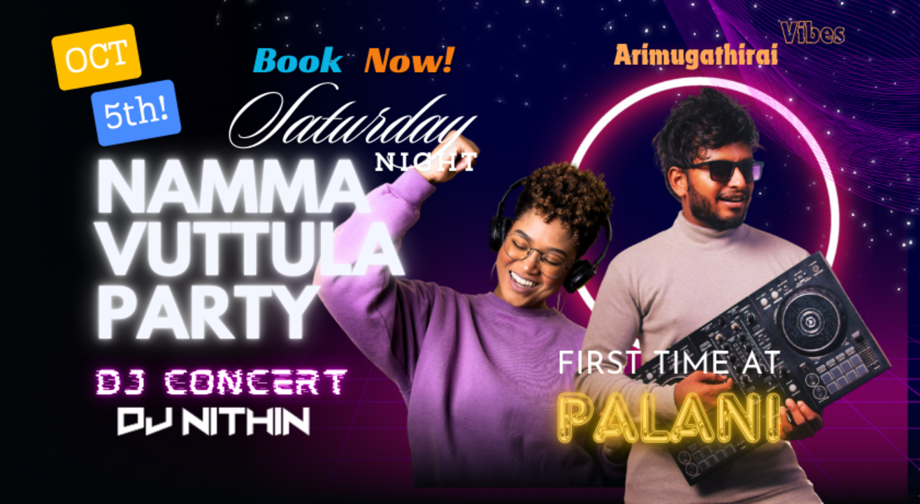 NAMMA VUTTULA PARTY - DJ MUSIC CONCERT