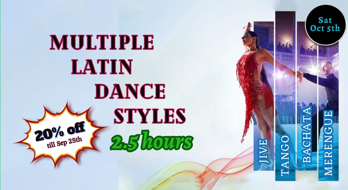 Multiple Latin Dance Styles in 2.5 hours!