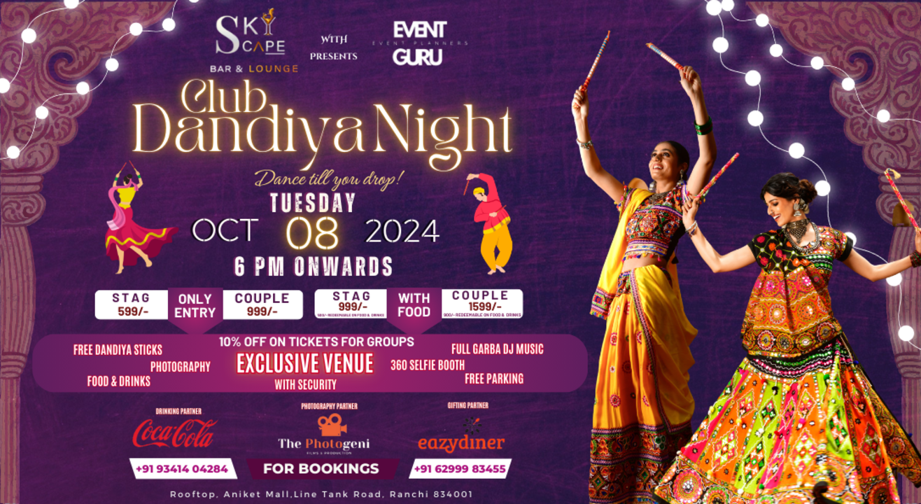 Club Dandiya Night Navratri 2024 Navratri 2024 Event in Ranchi