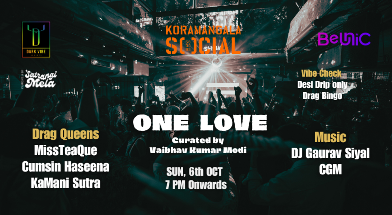 SOCIAL presents One Love [Curated by Vaibhav Kumar Modi] || Koramangala SOCIAL | IEHPL