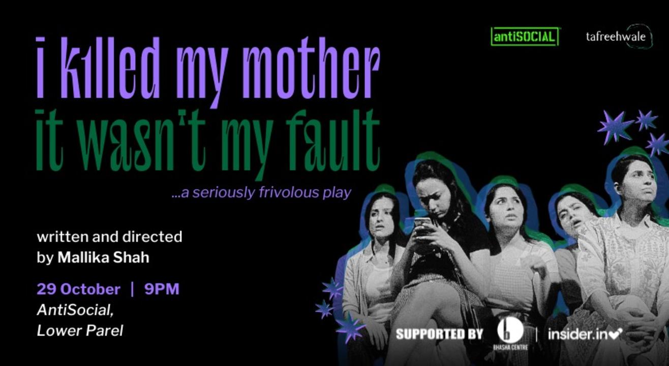 I Killed my Mother / It Wasn't my Fault | SOCIAL Theatre Festival | antiSOCIAL  | IEHPL