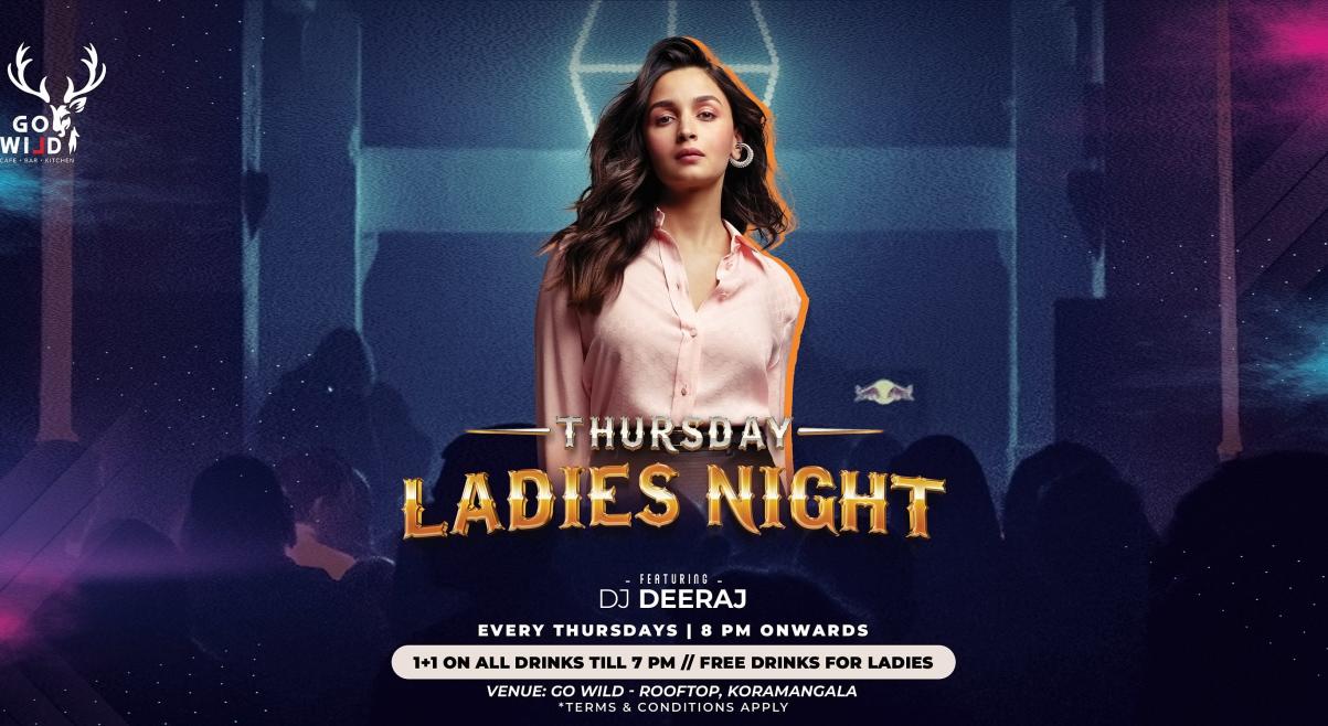 Thursday Ladies Nights | Go wild Rooftop & Lounge