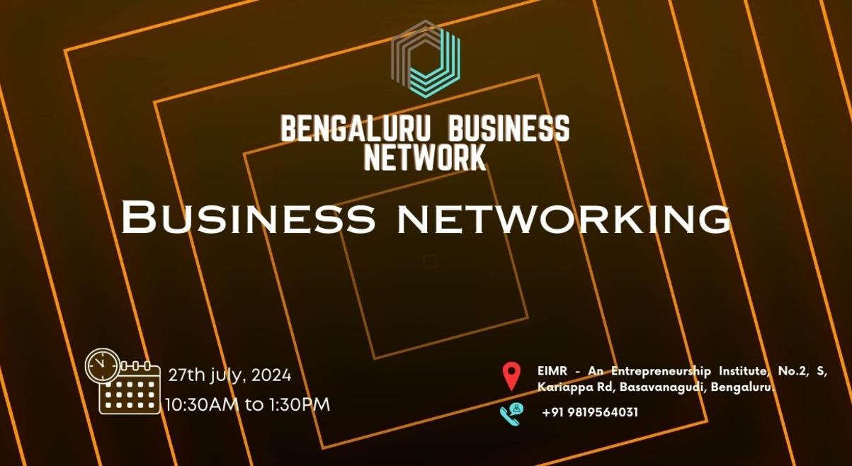 Bengaluru BUSINESS NETWORKING Events & Event in Bengaluru