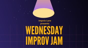 Whimsical Wednesdays with Improv Lore