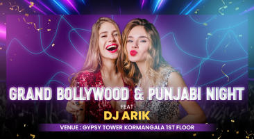 Grand Bollywood and Punjabi Night at Gypsy tower kormangala 1st Floor.