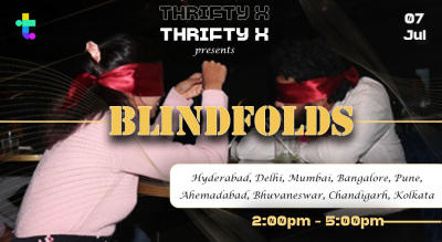 Thrifty X Blindfolds (Chandigarh)