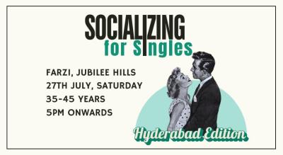 SINGLE'S MIXER HYDERABAD - 27TH JULY 2024