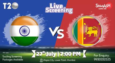 INDIA vs SRI LANKA T20 LIVE SCREENING @ SMAAASH MUMBAI