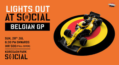 Lights Out At SOCIAL! F1 Belgian GP | Sunday 28th July | Koregaon Park SOCIAL | IEHPL