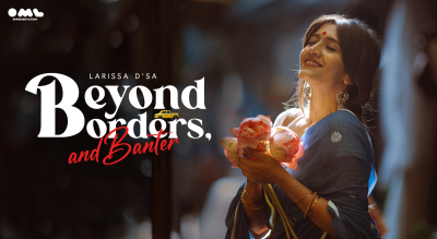 Beyond Borders and Banter by Larissa D'sa | Screening