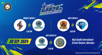 UPL T20: W Mussoorie Thunders vs W Pithoragarh Hurricanes & Dehradun Warriors vs USN Indians & Pithoragarh Hurricanes vs Nainital SG Pipers