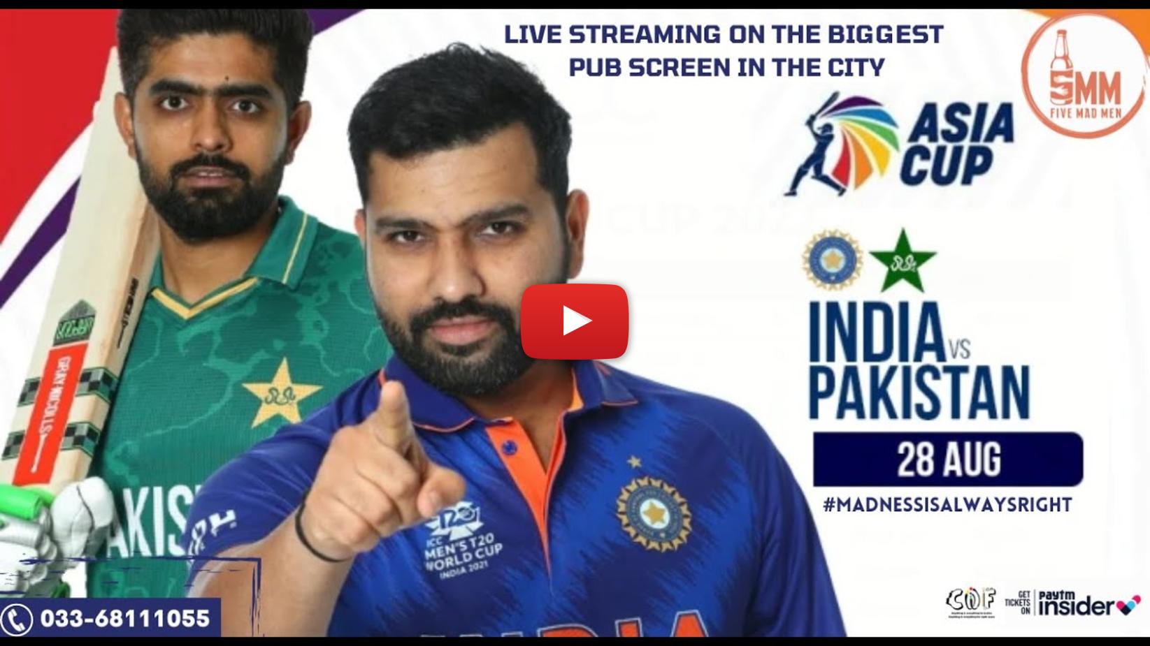 India vs Pakistan Asia Cup 2022 LIVE 28th August 7pm onwards