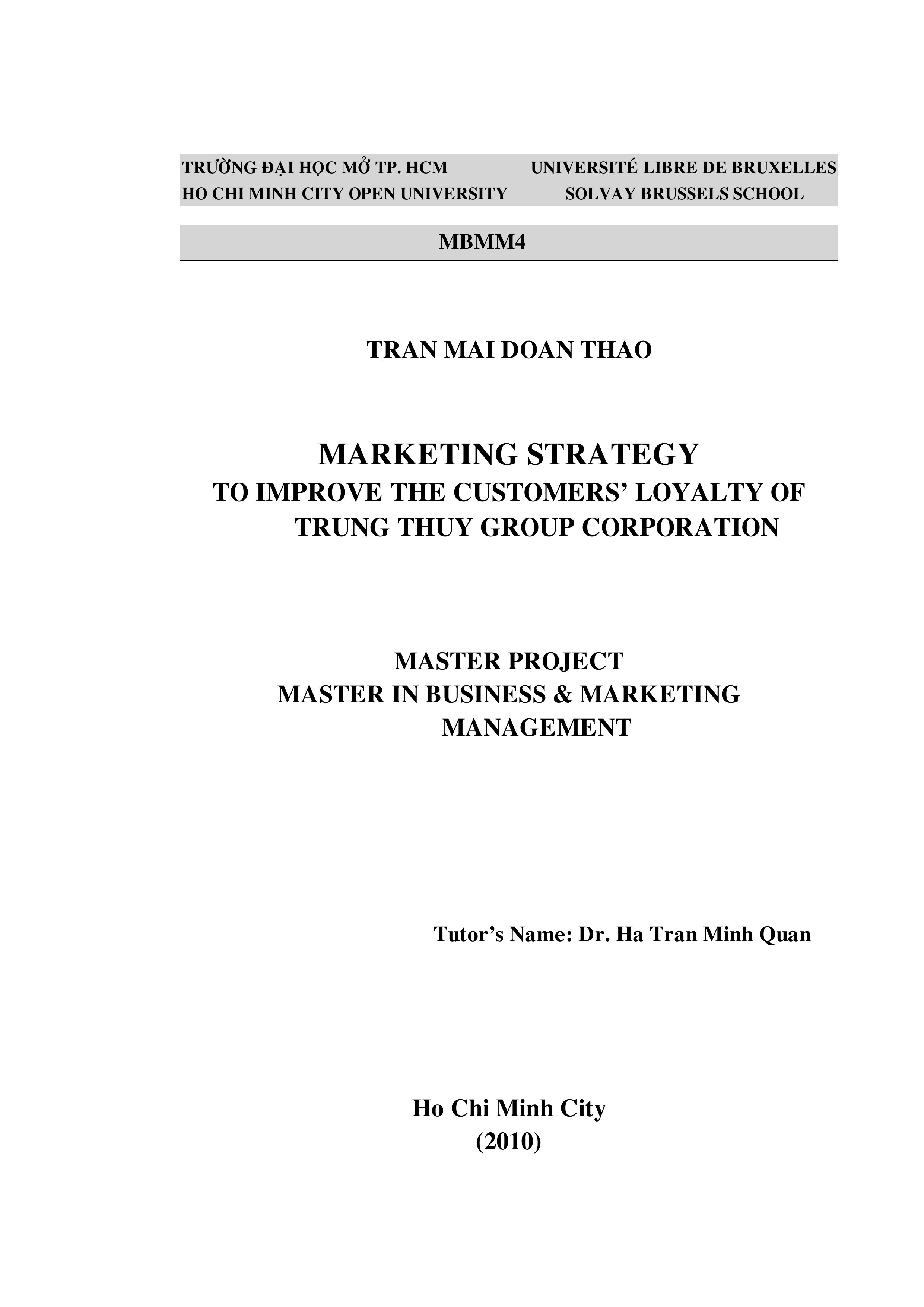 Marketing strategy to improve the customers' loyalty of Trung Thủy group corporation