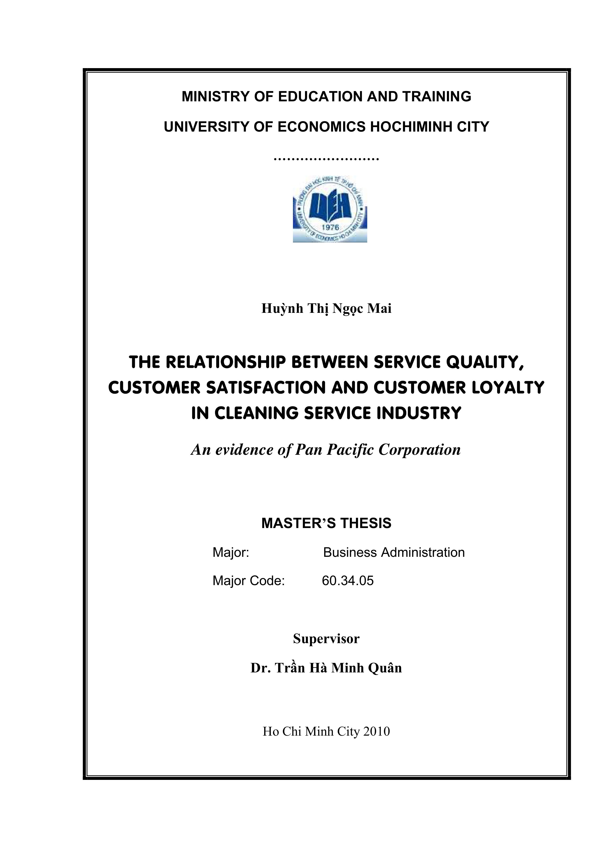 The relationship between service quality customer satisfaction and customer loyalty in cleaning
