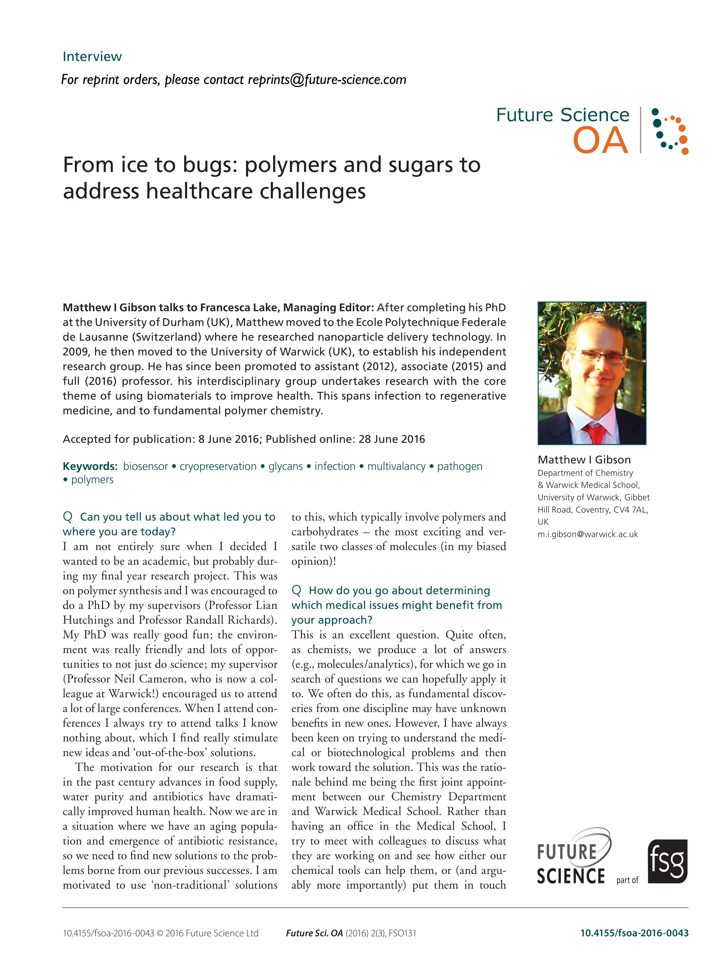 from ice to bugs polymers and sugars to address healthcare challenges
