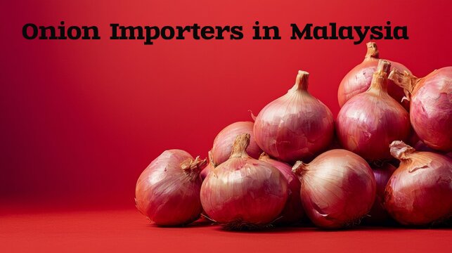 Red Onion Importers in Malaysia