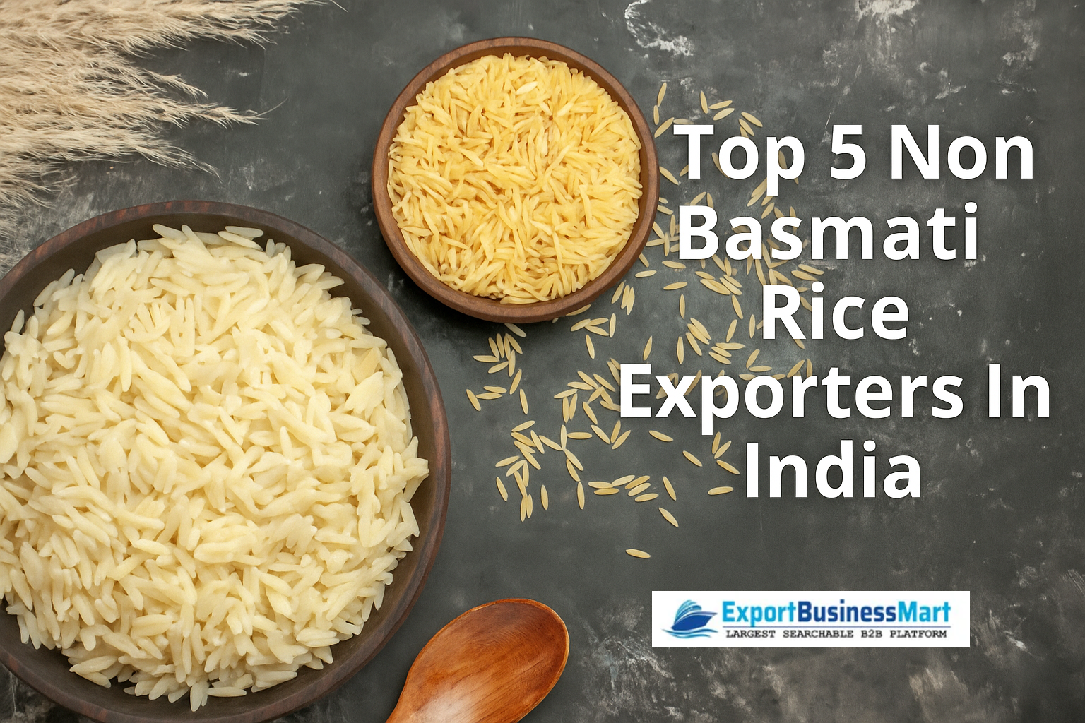 Top 5 Non Basmati Rice Exporters in India